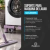 Suporte para Máquina de Lavar Ajustável Ponente 10 Suporte para Maquina de Lavar SMLR5975 03